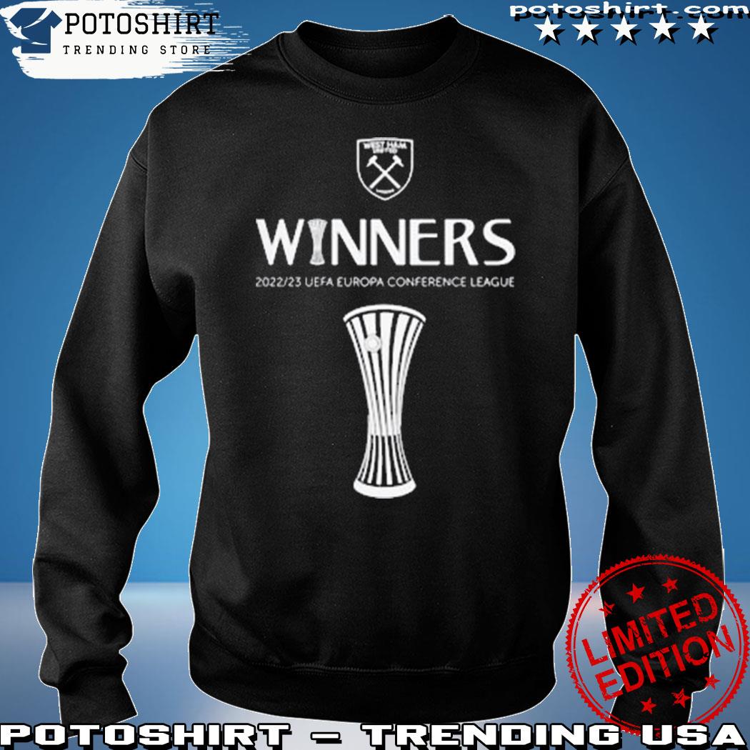 West Ham United Winners 2022-23 Europa Conference League Champions Shirt,  hoodie, sweater, long sleeve and tank top