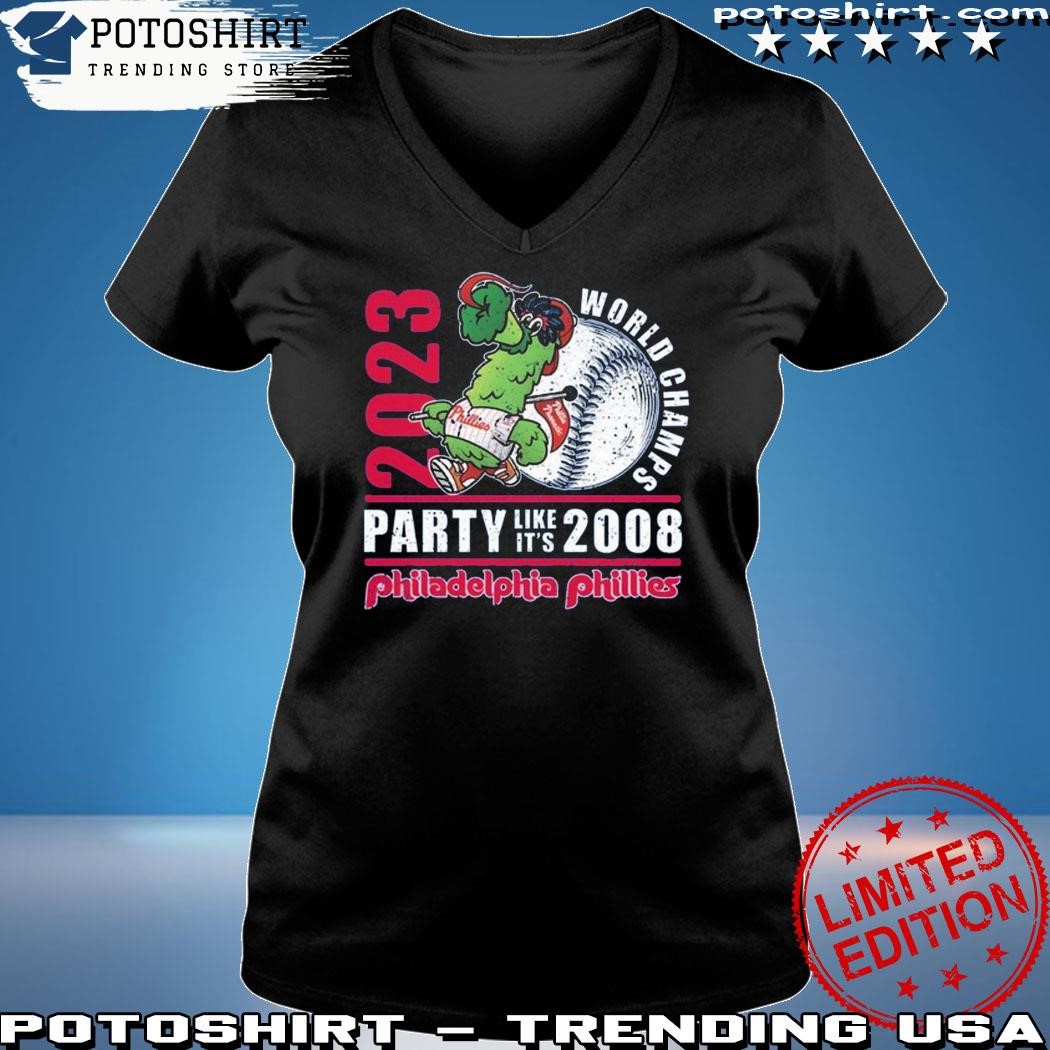 Official World champs party like its 2008 philadelphia phillies shirt -  CraftedstylesCotton