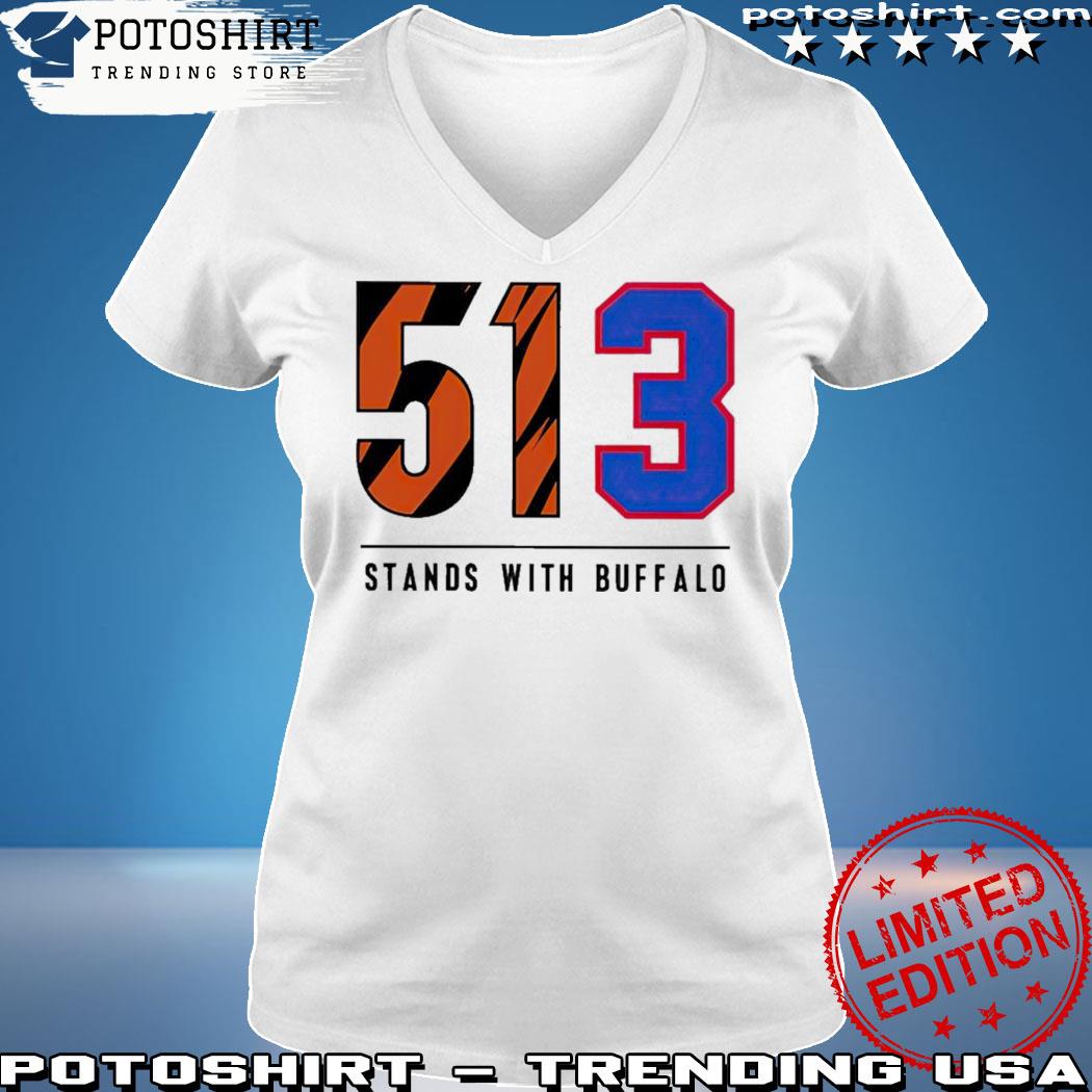 Bills vs. Bengals 513 stands with buffalo shirt, hoodie, sweater, long  sleeve and tank top