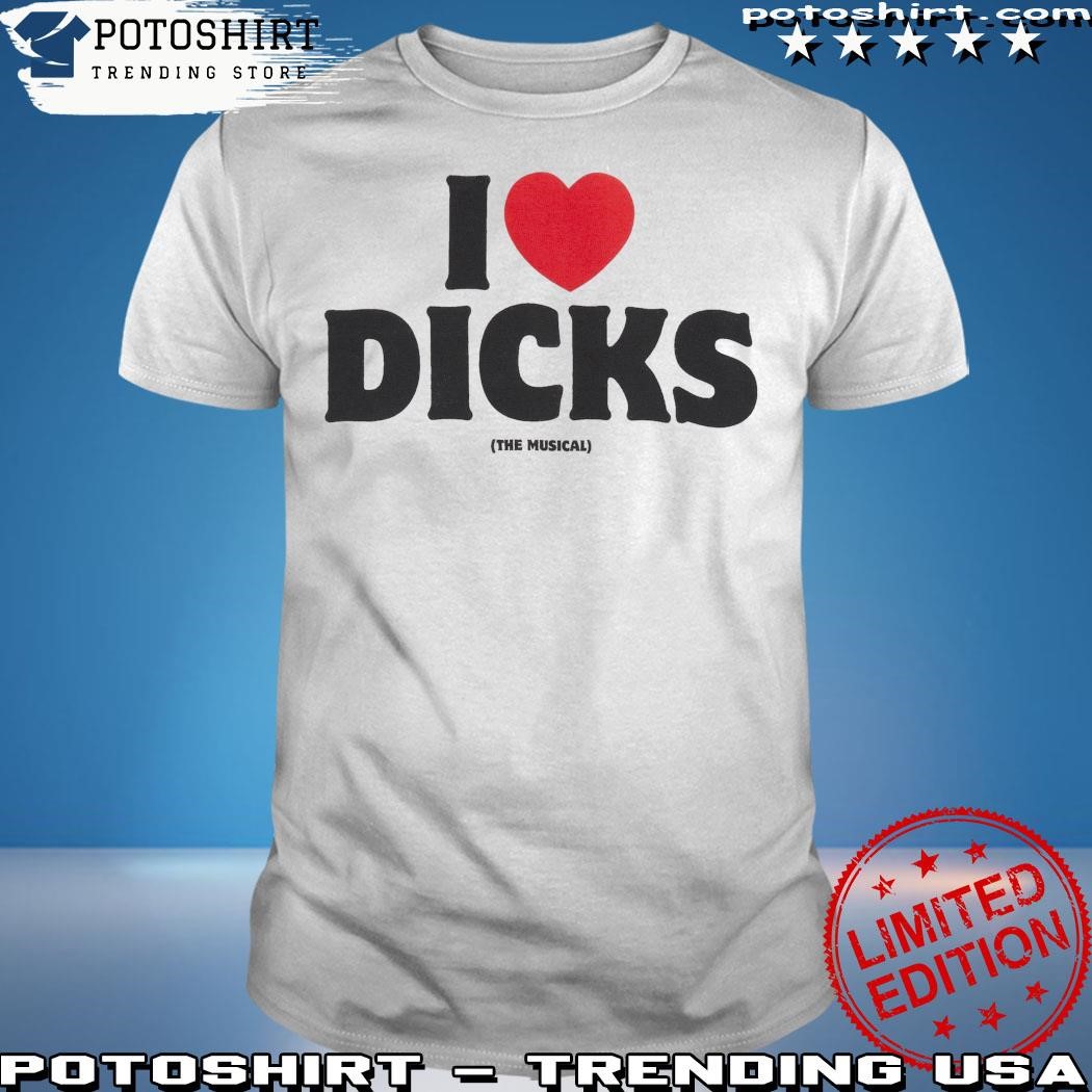 A24 I Love Dicks The Musical Shirt, hoodie, sweater, long sleeve and tank  top