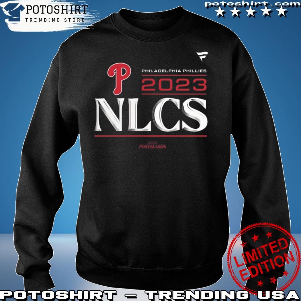 Arizona Phillies NLCS National League Championship Series 2023 Postseason  Shirt, hoodie, sweater, long sleeve and tank top