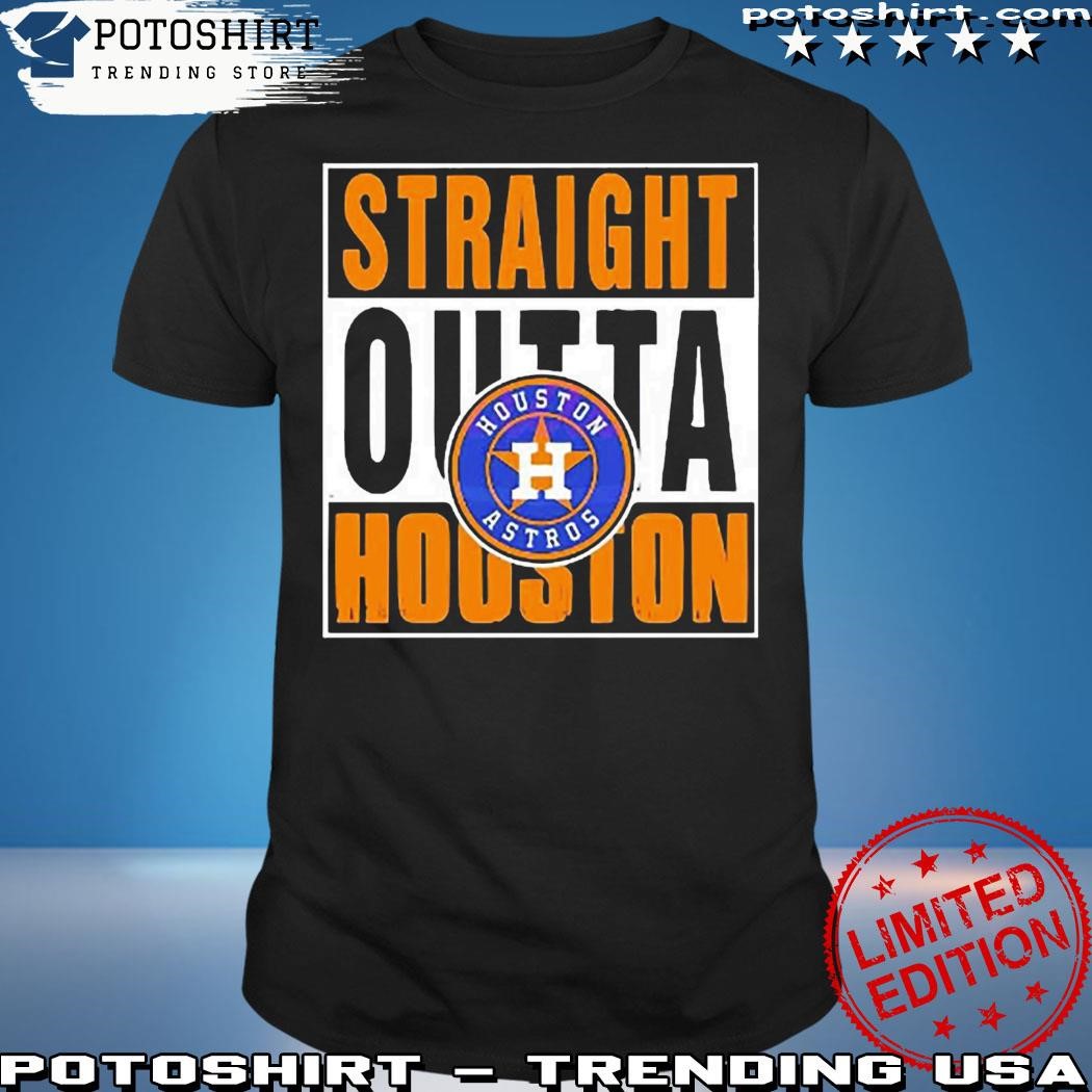 Best Straight Outta Houston Astros Shirt - ABeautifulShirt