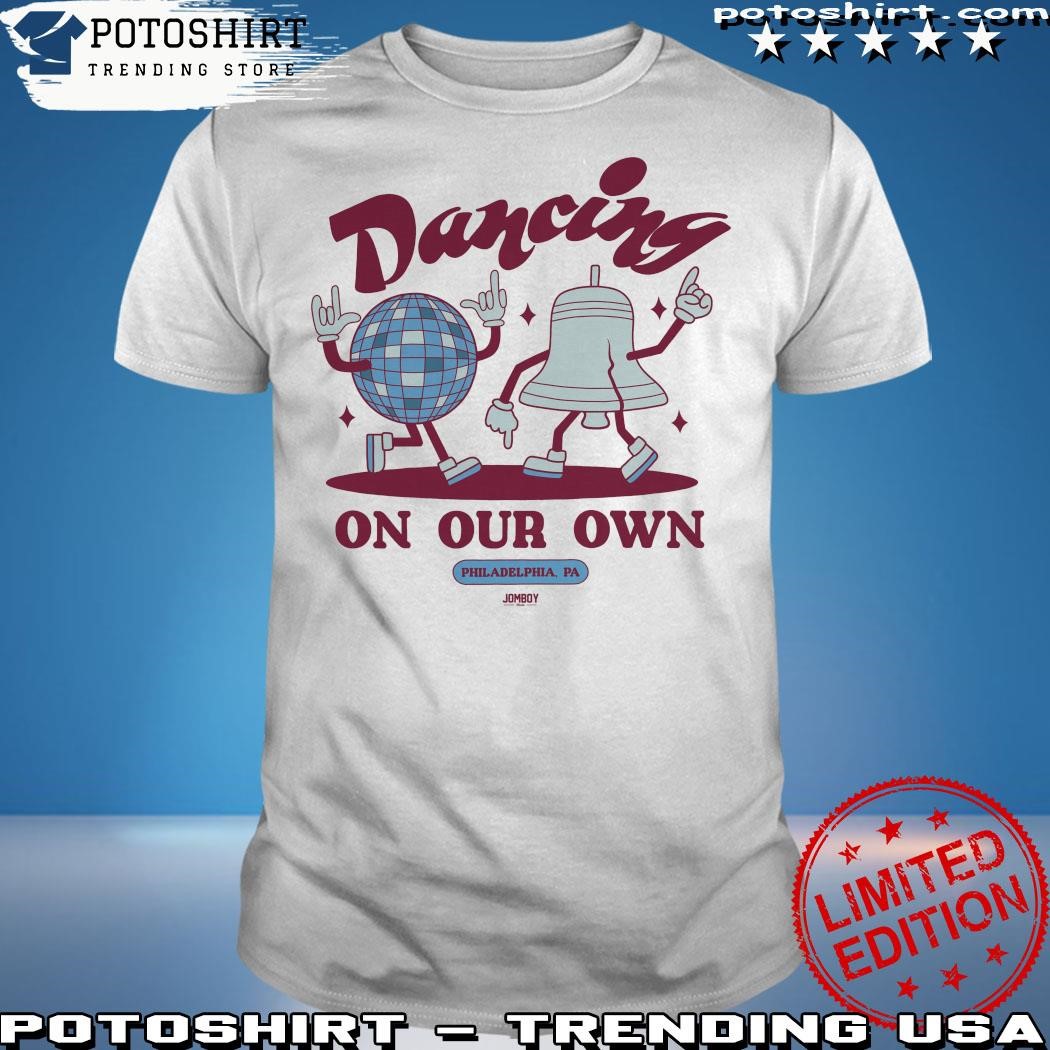 Philly Sports Shirts Dancing on My Own Shirt White / M