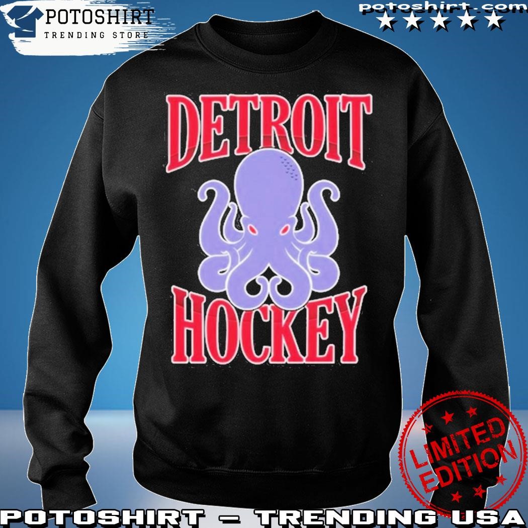 Official detroit red wings octopus national hockey league T-shirt, hoodie,  sweater, long sleeve and tank top