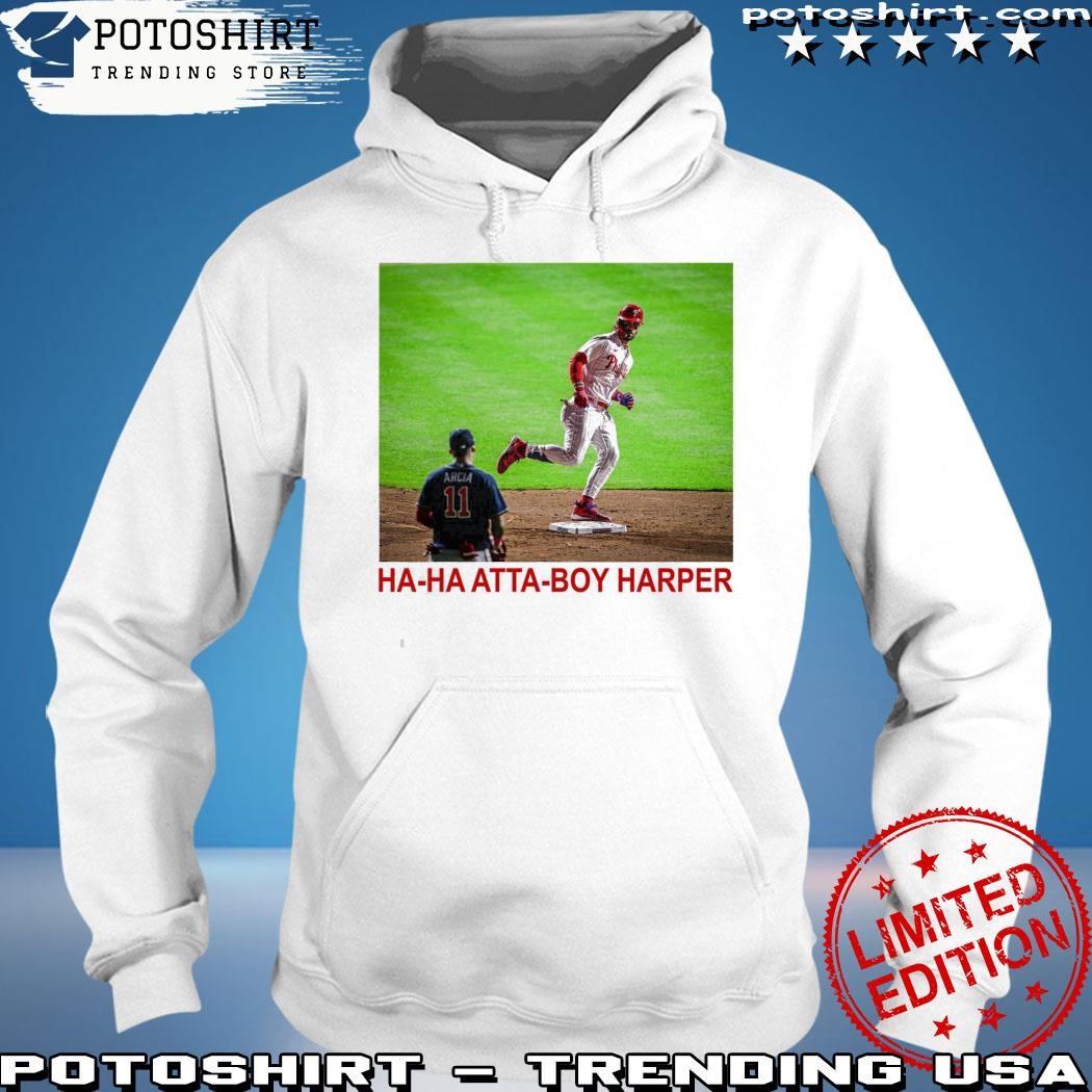 Official ha Ha Atta Boy Harper Shirt, hoodie, sweatshirt for men and women