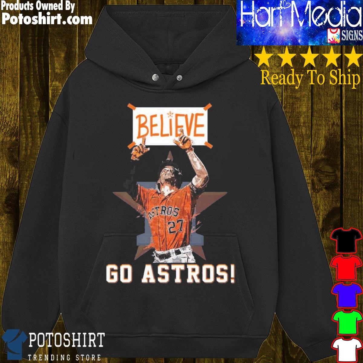 Houston Astros Believe 2 Sided Shirt - TeeBlissful