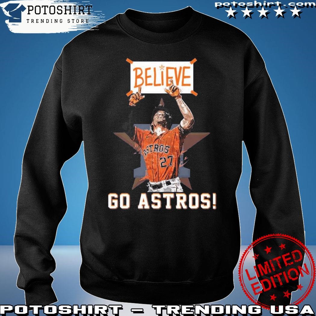 Official Houston Astros Believe Go Astros 2023 season shirt