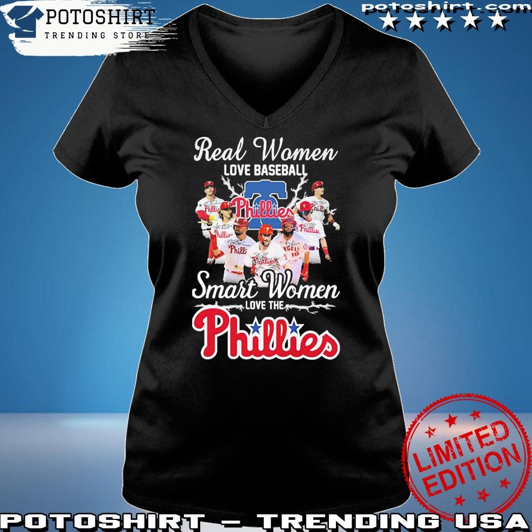 Real Women Love Baseball Smart Women Love The Phillies Best Team Blue Red  Shirt, hoodie, sweater, long sleeve and tank top