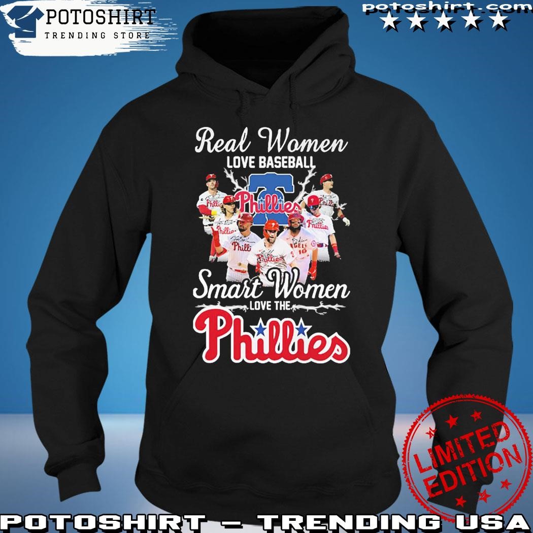Official real women love baseball smart women love the phillies