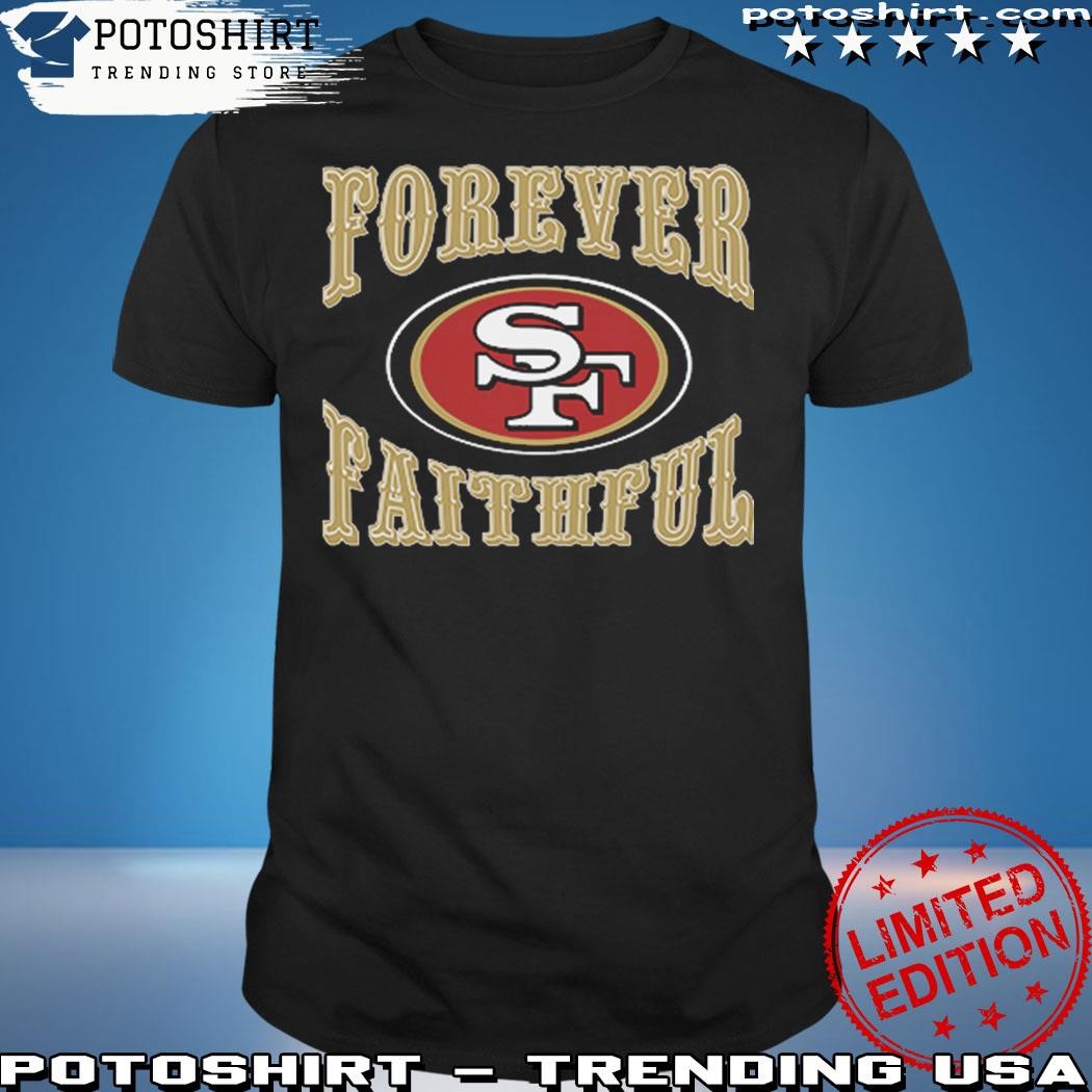 San Francisco 49ers Faithful logo 2023 T-shirt, hoodie, sweater, long sleeve  and tank top