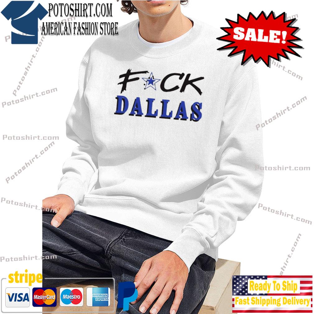 Fuck Dallas Cowboys Hoodie For UNISEX 