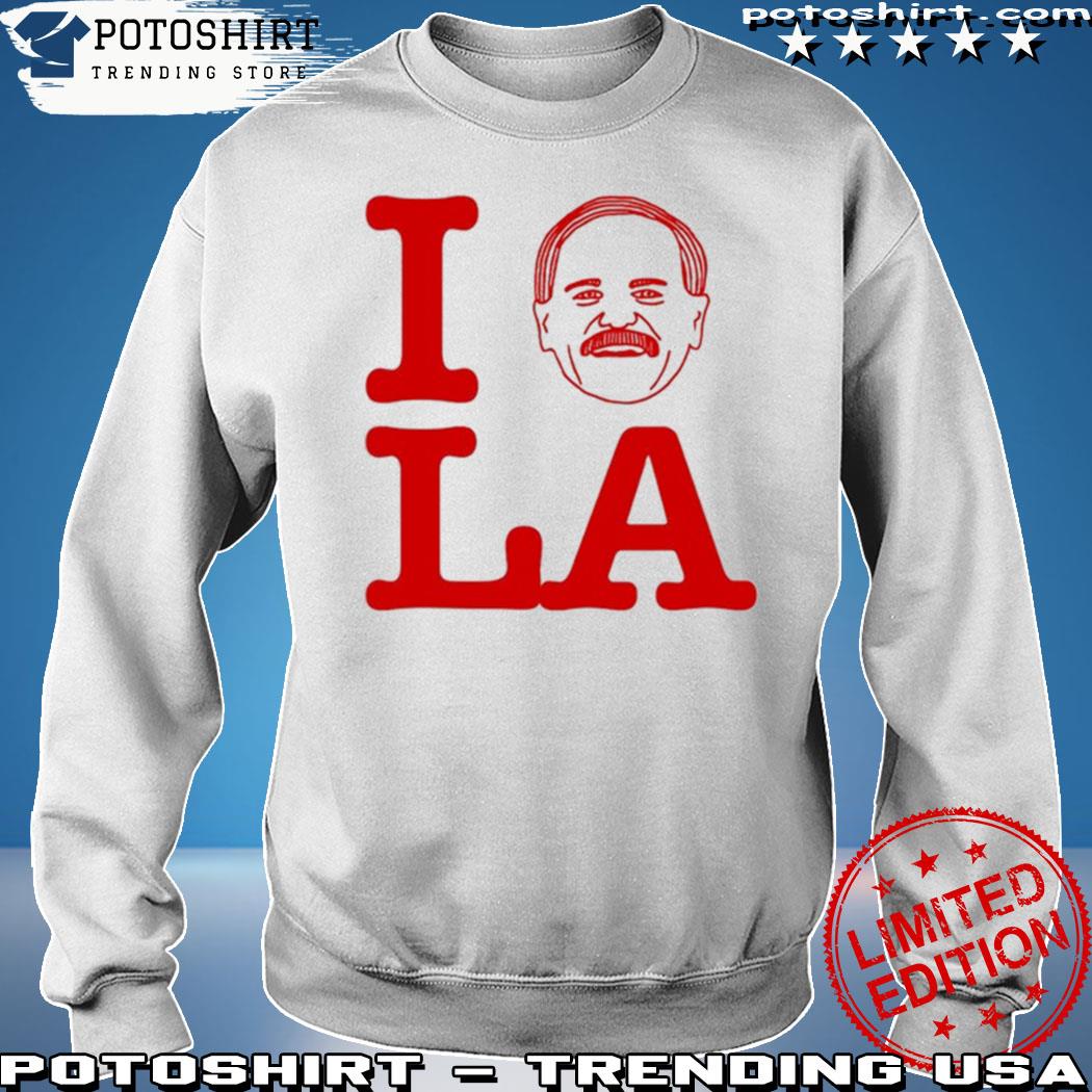 I Love John Kruk And La shirt, hoodie, sweater, long sleeve and