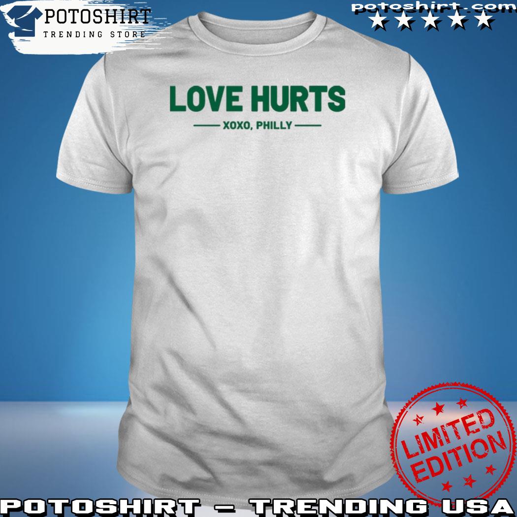 Philadelphia eagles love hurts shirt, hoodie, sweater, long sleeve