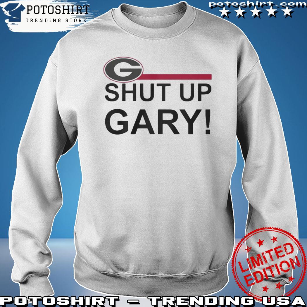 Packers Georgia Bulldogs Shut Up Gary Shirt - Limotees