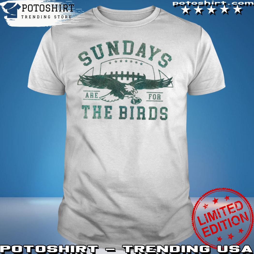 Philadelphia Football Sweatshirt, Sundays Are For The Birds