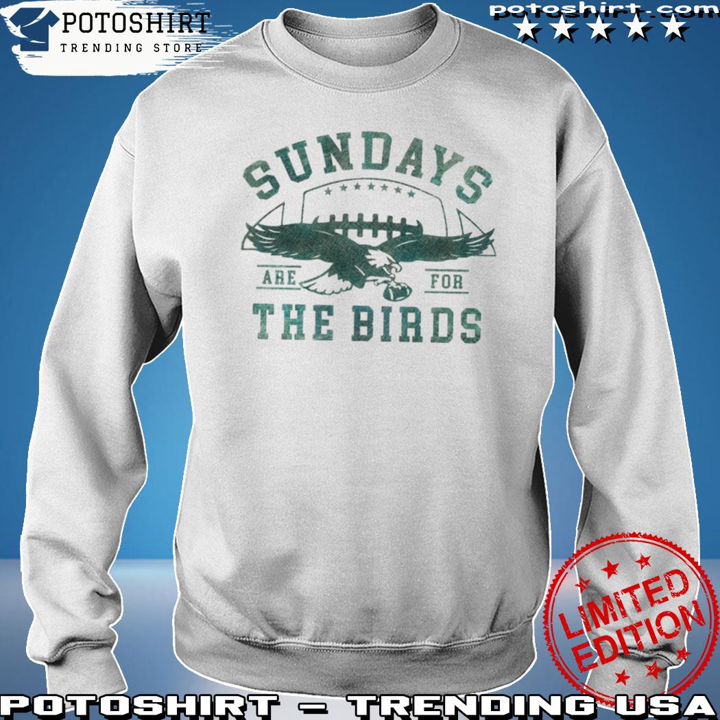 Green Bird Gang Shirts Sundays Are For The Birds Football Nfl T Shirt  Philadelphia Eagles Game Shirt Vintage Est 1933 shirt, hoodie, sweater,  long sleeve and tank top