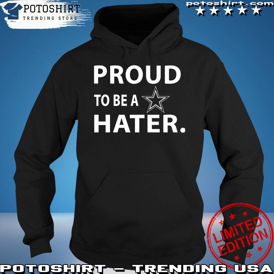 This For All U Cowboys Haters shirt, hoodie, sweater, long sleeve