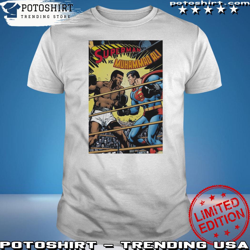 Superman Vs Muhammad Ali T-shirt – Emilytees – Shop trending