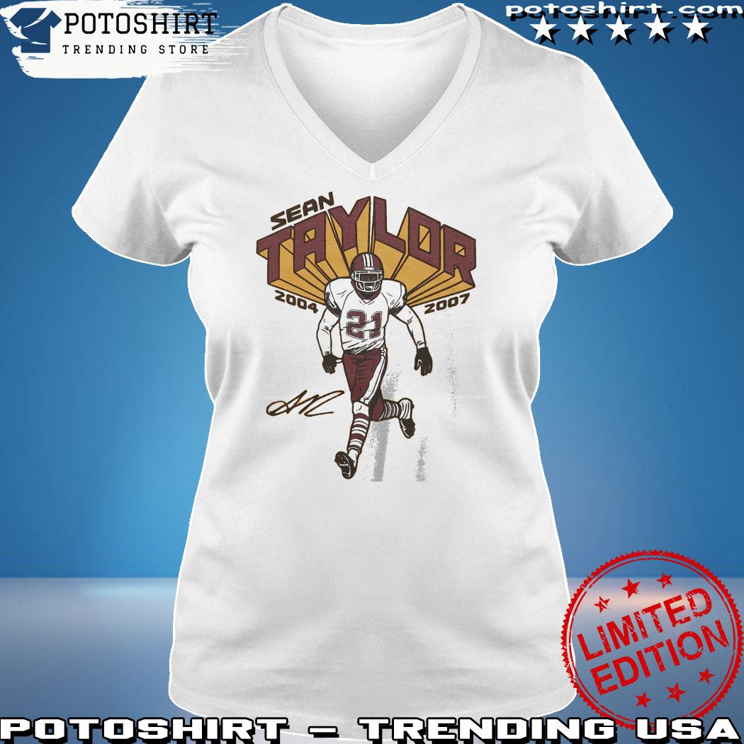 Sean Taylor Washington Redskins 2004 2007 signature art shirt, hoodie,  sweater, long sleeve and tank top