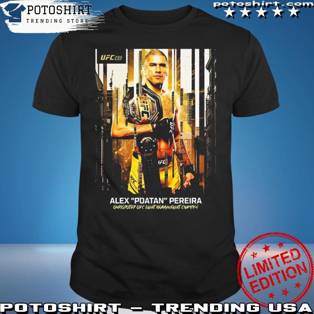 Official Alex Poatan Pereira Undisputed UFC Light Heavyweight Champion Shirt