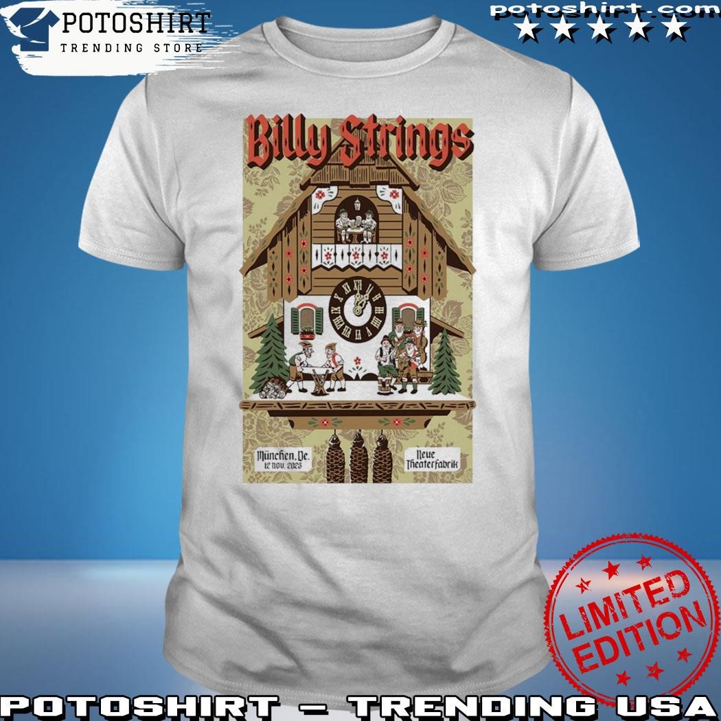 Official Billy Strings Nov 12, 2023 Neue Theaterfabrik, Munich, DE Show Poster shirt