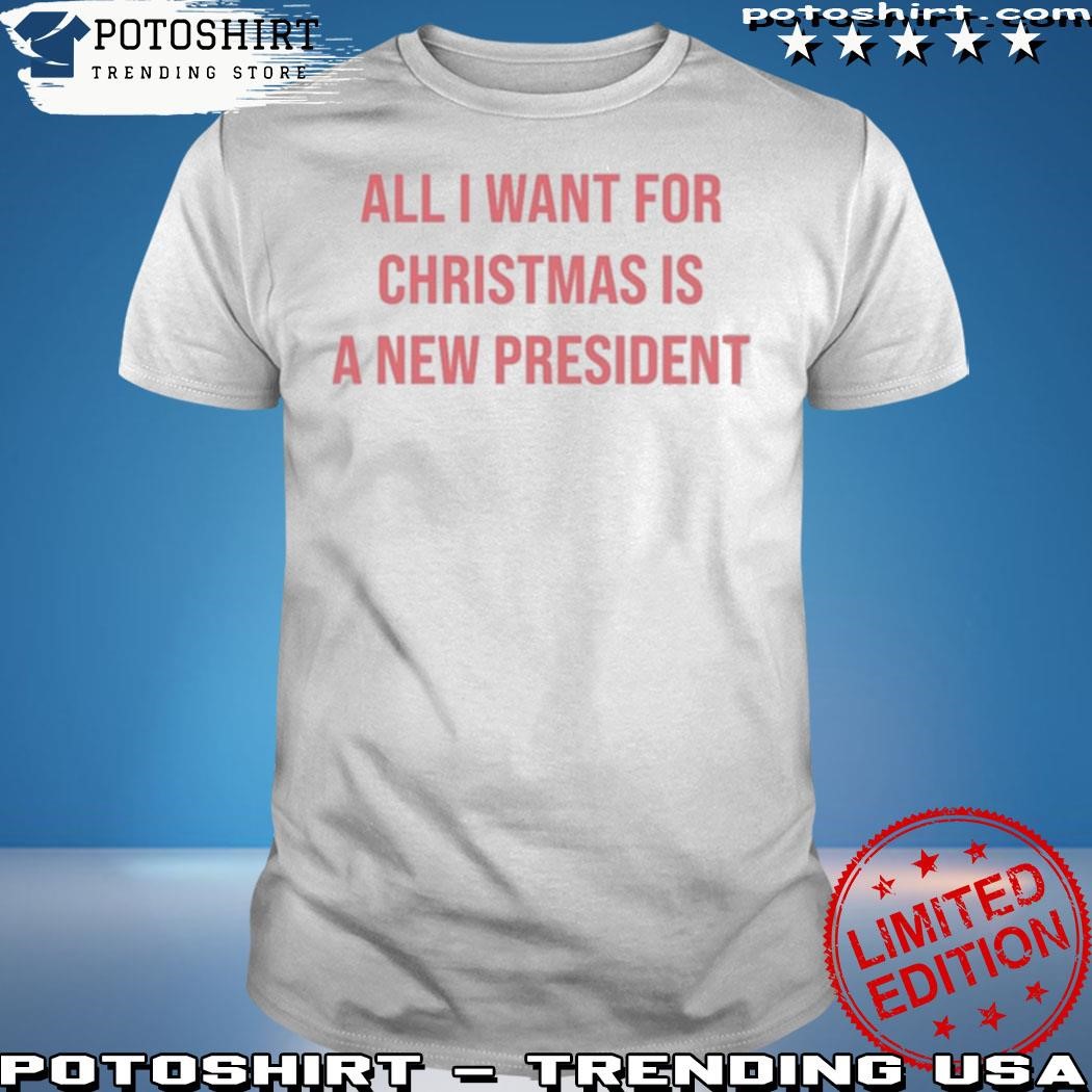 Official Brittany aldean all I want for Christmas is a new president shirt
