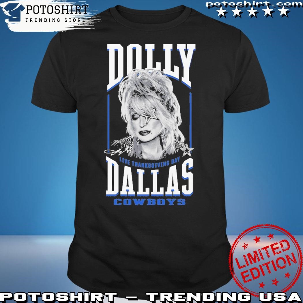 Official Dolly Parton Thanksgiving Day Dallas Cowboys Shirt - Myfrogtee