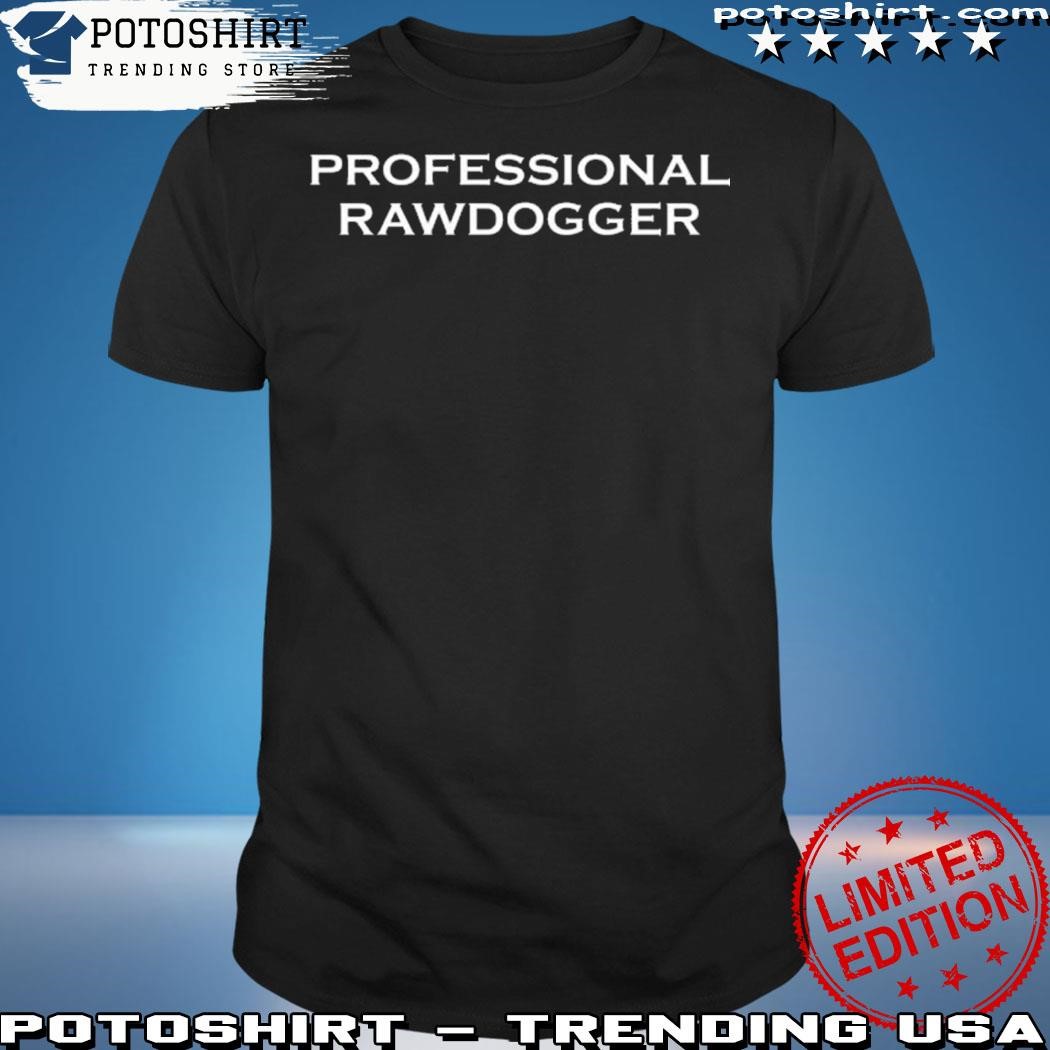 Official Jidion merch professional rawdogger shirt