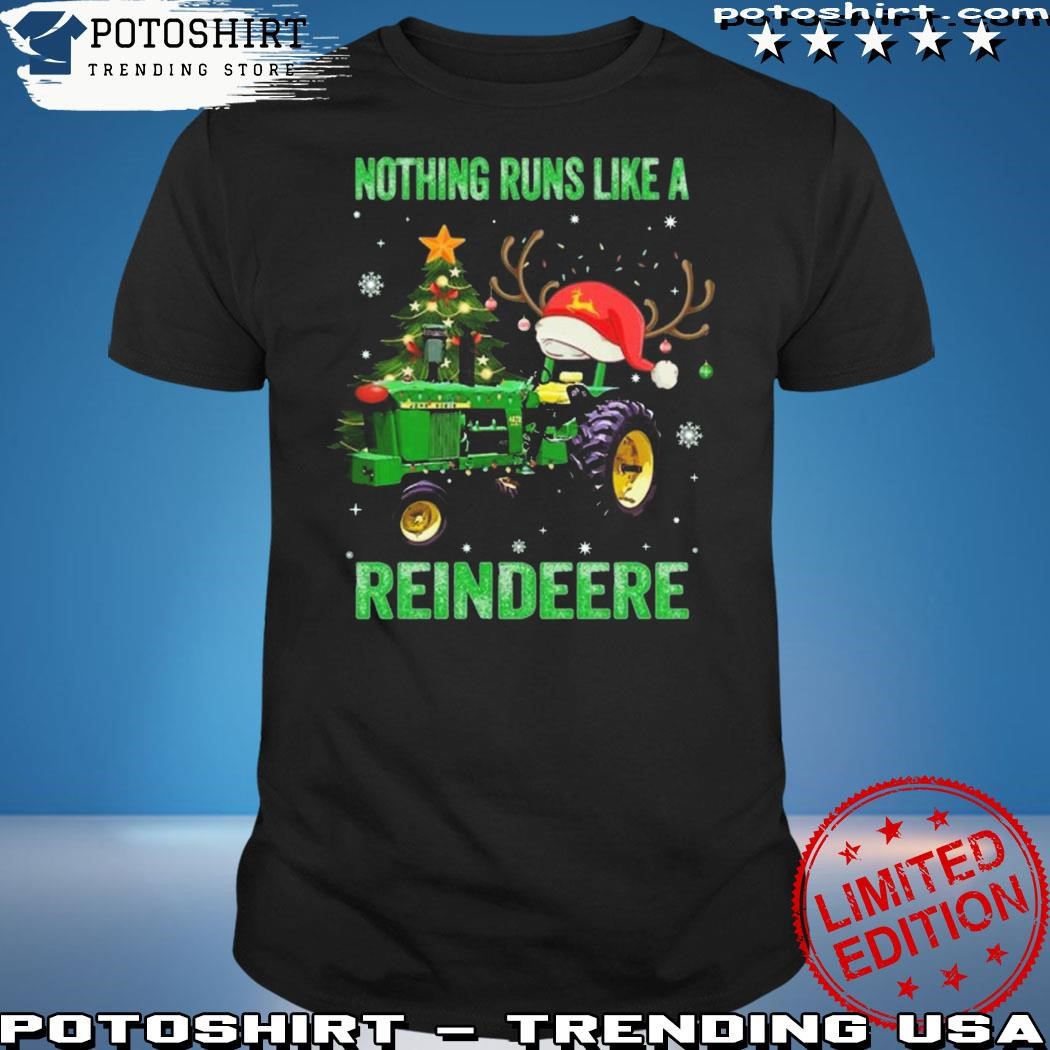 Official Nothing Runs Like A Reindeere Christmas T-Shirt
