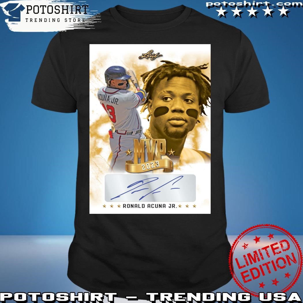 Official Ronald Acuña Jr. 2023 Leaf MVP Signature shirt