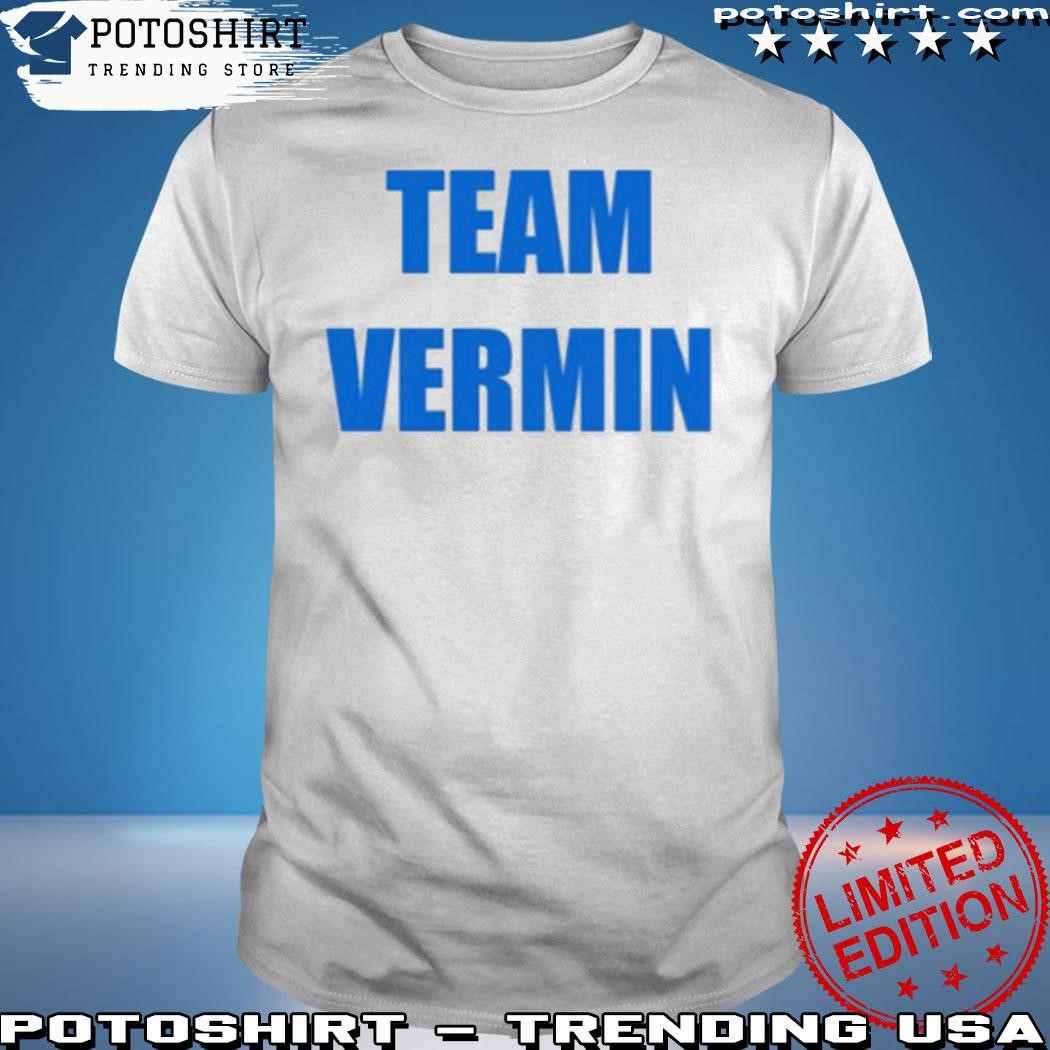Official Team vermin shirt