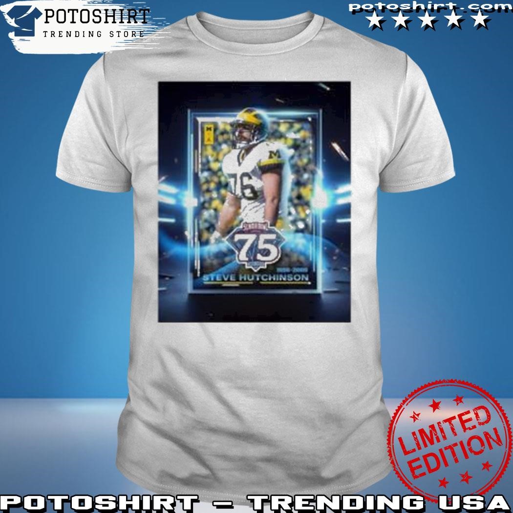 Official Trending national champion and pro Football hall of famer steve hutchinson is the 75th anniversary team of senior bowl poster shirt