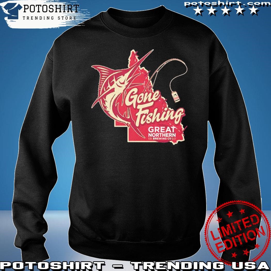 Official Gone Fishing Great Northern East Brewing Co Old T-shirt