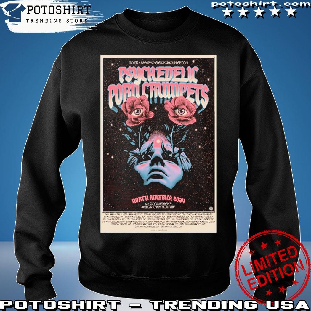 Official Psychedelic Porn Crumpets North American Tour 2024 Poster t-shirt,  hoodie, sweater, long sleeve and tank top