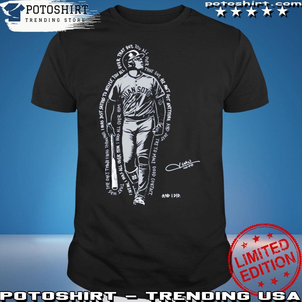 Official Roto Juan Soto I Was All Over Him Shirt