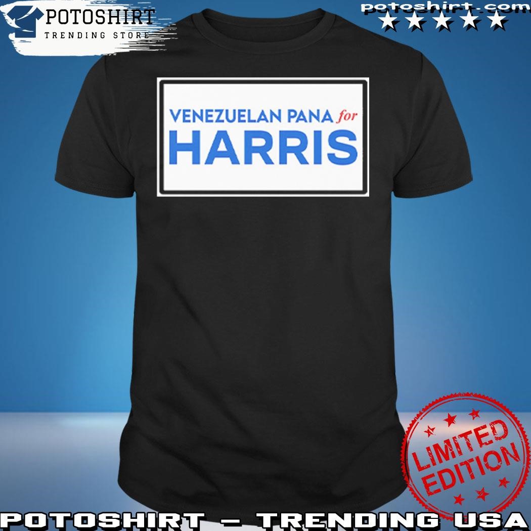 Official Venezuelan Pana For Harris Shirt